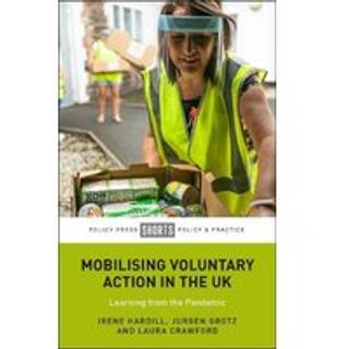 Mobilising Voluntary Action in the UK