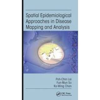 Spatial Epidemiological Approaches in Disease Mapping and Analysis