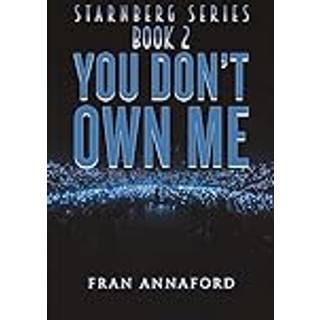 Starnberg Series: Book 2 – You Don’t Own Me