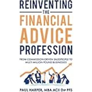 Reinventing the Financial Advice Profession
