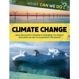 What Can We Do?: Climate Change