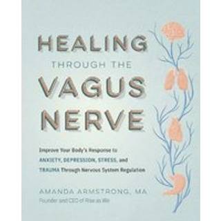 Healing Through the Vagus Nerve