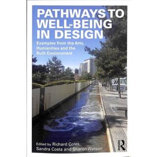 Pathways to Well-Being in Design, Edition 1 (Physical)