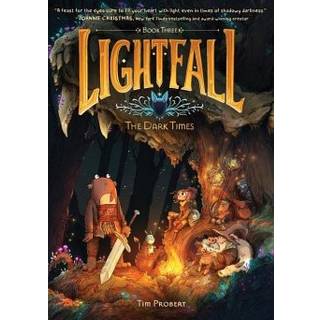 Lightfall: The Dark Times