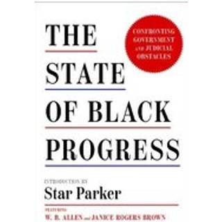 The State of Black Progress