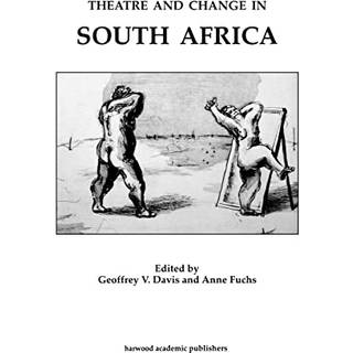 Theatre & Change in South Africa