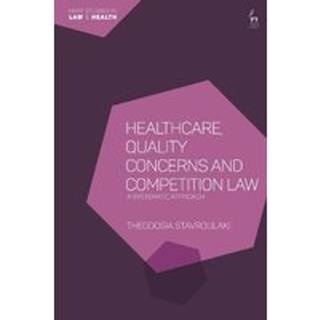 Healthcare, Quality Concerns and Competition Law