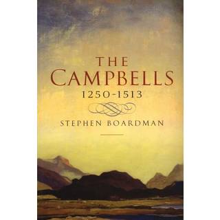The Campbells, 1250-1513