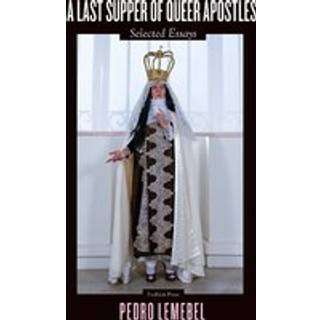 A Last Supper of Queer Apostles