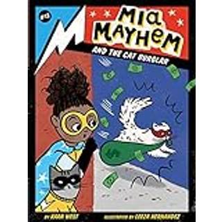Mia Mayhem and the Cat Burglar