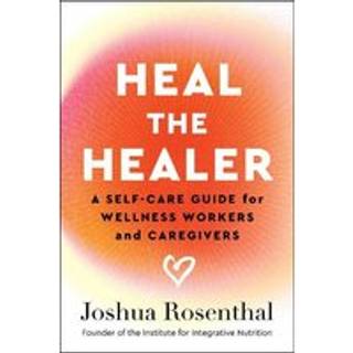 Heal the Healer