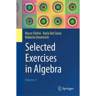 Selected Exercises in Algebra