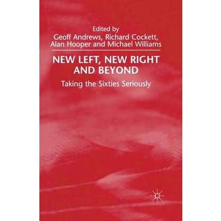 New Left, New Right and Beyond