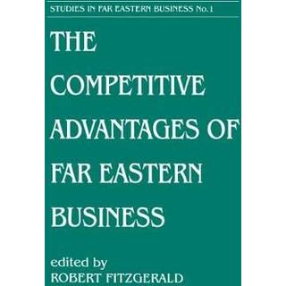 The Competitive Advantages of Far Eastern Business
