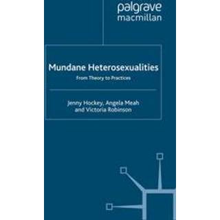 Mundane Heterosexualities