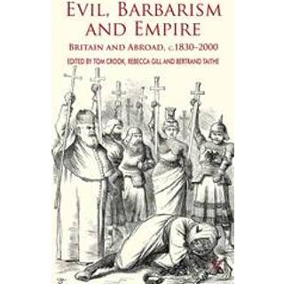 Evil, Barbarism and Empire