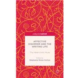 Affective Disorder and the Writing Life