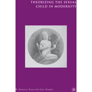 Theorizing the Sexual Child in Modernity