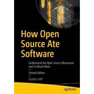 How Open Source Ate Software
