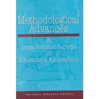 Methodological Advances in Cross-National Surveys of Educational Achievement