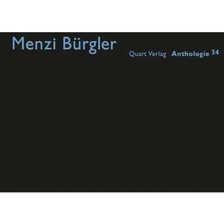 Menzi Burgler: Anthologies 34
