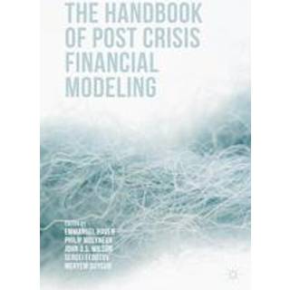 The Handbook of Post Crisis Financial Modelling