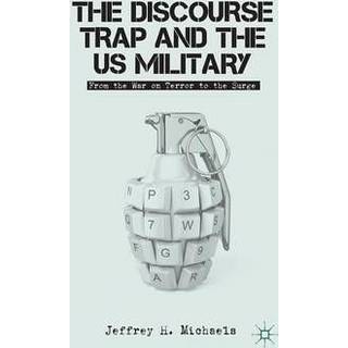 The Discourse Trap and the US Military