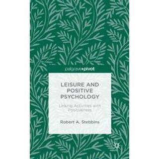 Leisure and Positive Psychology