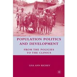 Population Politics and Development