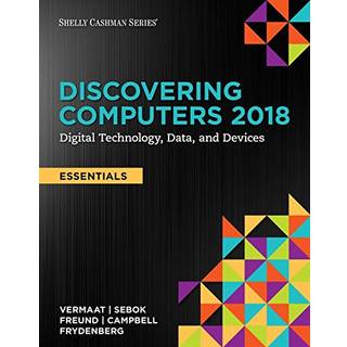 Discovering Computers, Essentials A©2018: Digital Technology, Data, and Devices