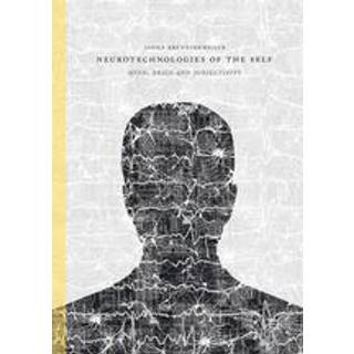 Neurotechnologies of the Self