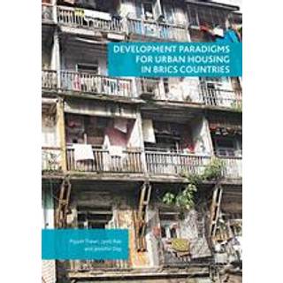 Development Paradigms for Urban Housing in BRICS Countries