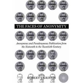 Faces of Anonymity