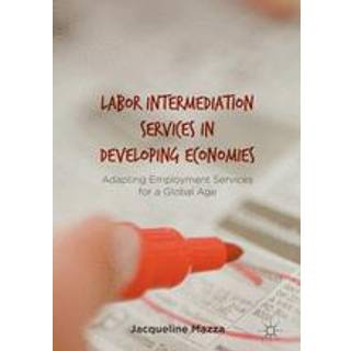 Labor Intermediation Services in Developing Economies