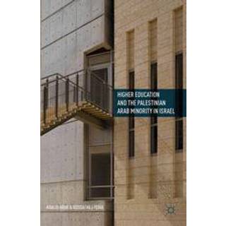 Higher Education and the Palestinian Arab Minority in Israel