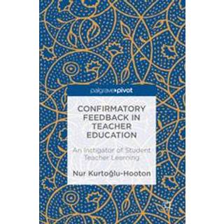 Confirmatory Feedback in Teacher Education