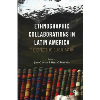 Ethnographic Collaborations in Latin America