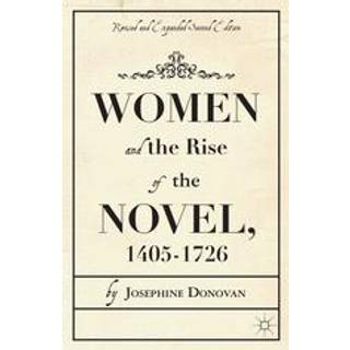Women and the Rise of the Novel, 1405-1726