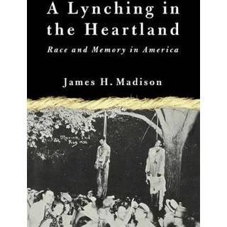 A Lynching in the Heartland