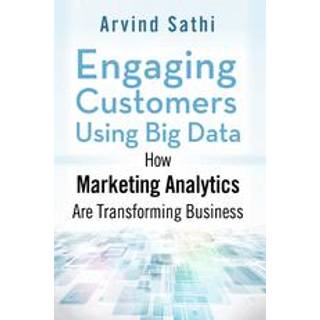 Engaging Customers Using Big Data