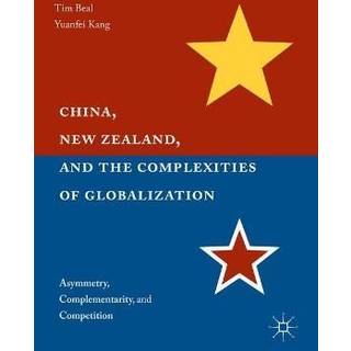 China, New Zealand, and the Complexities of Globalization