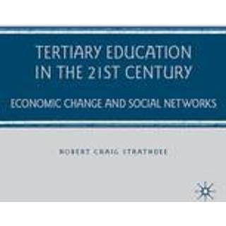 Tertiary Education in the 21st Century