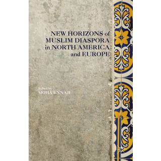 New Horizons of Muslim Diaspora in Europe and North America