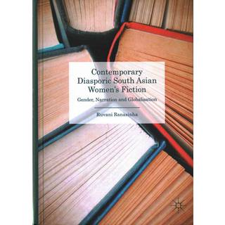 Contemporary Diasporic South Asian Women's Fiction