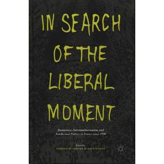 In Search of the Liberal Moment