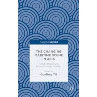 The Changing Maritime Scene in Asia