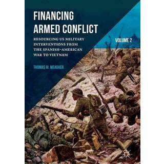 Financing Armed Conflict, Volume 2