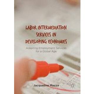 Labor Intermediation Services in Developing Economies