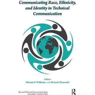 Communicating Race, Ethnicity, and Identity in Technical Communication