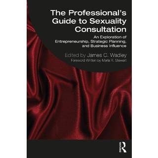 The Professional's Guide to Sexuality Consultation (4, 2024) |
